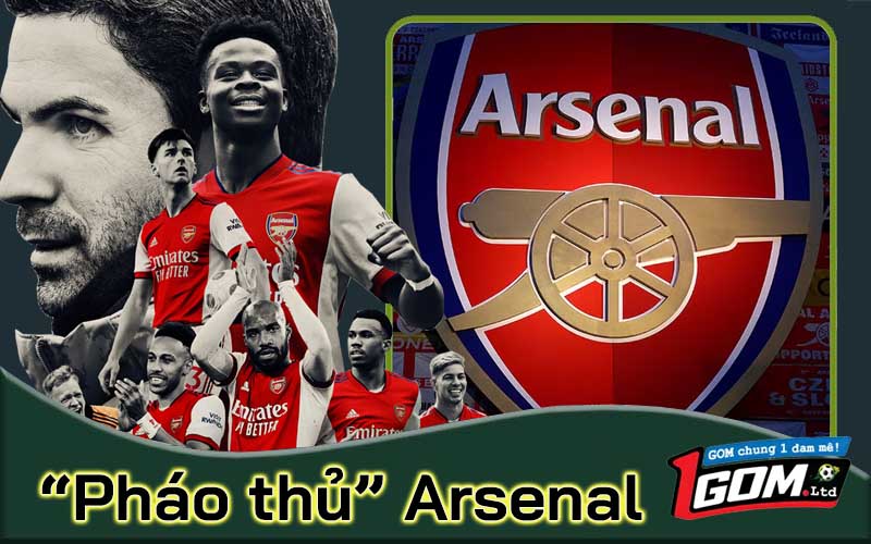 Câu lạc bộ Arsenal - Thông tin dàn "Pháo thủ" CLB Arsenal